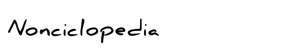 Nonciclopedia font preview